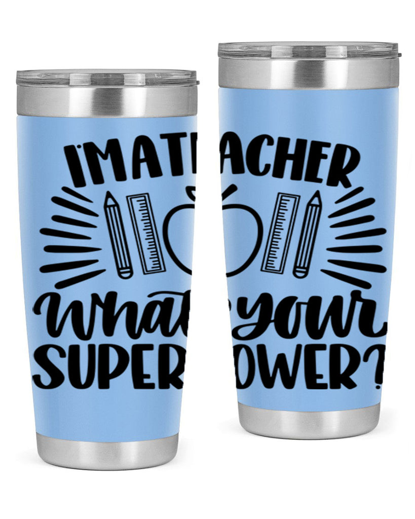 Im A Teacher Whats Your Style 72#- teacher- tumbler