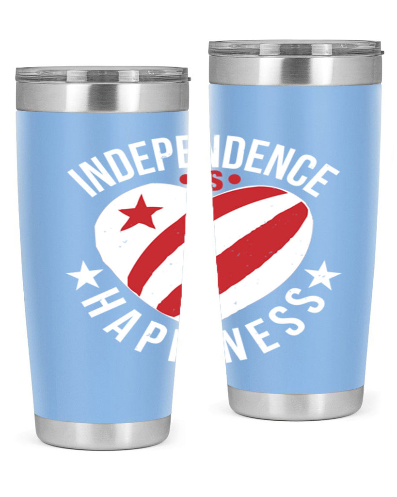 Independence is Happyness Style 25#- Fourt Of July- Tumbler