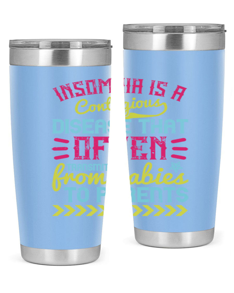 Insomnia is a contagious disease that often transmits from babies to parents Style 115#- baby- tumbler