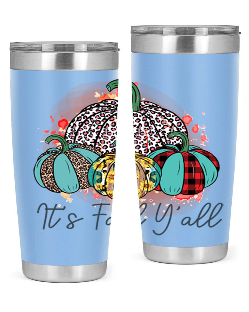 Its Fall Yall 377#- fall- Tumbler