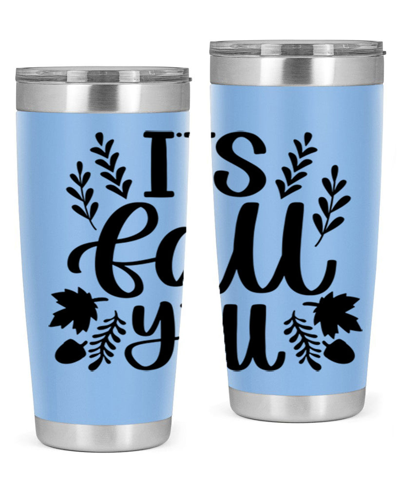 Its Fall Yall 500#- fall- Tumbler