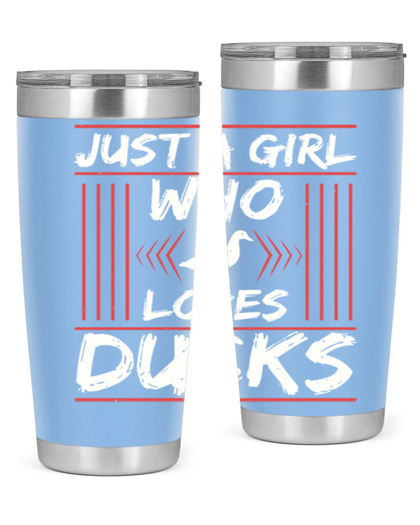 Just A Girl Who Loves Ducks Style 33#- duck- Tumbler