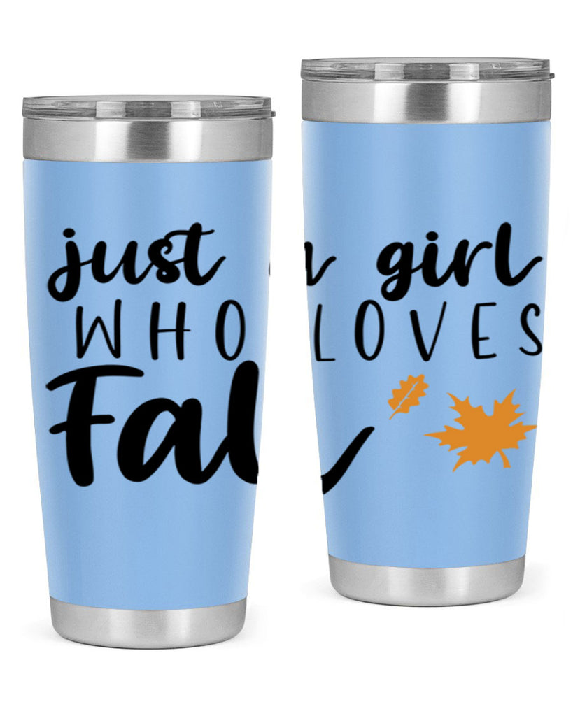 Just A Girl Who Loves Fall 380#- fall- Tumbler