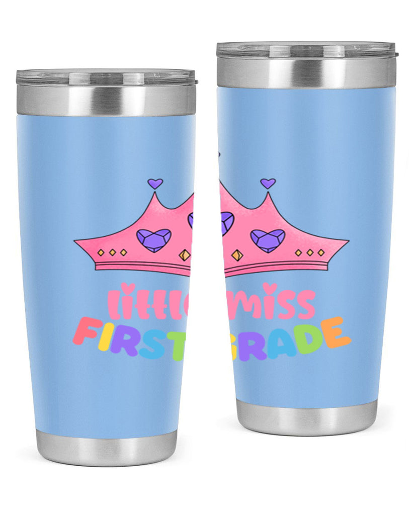 Little Miss 1st Grade 9#- 1st grade- Tumbler