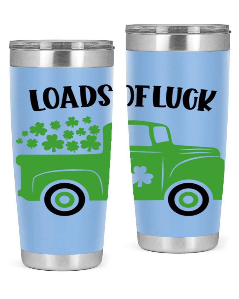 Loads Of Luck Style 66#- St Patricks Day- Tumbler