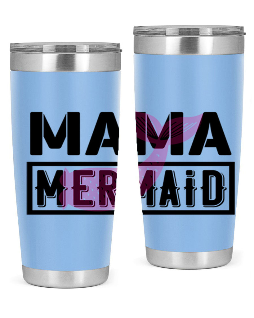 Mama mermaid 317#- mermaid- Tumbler