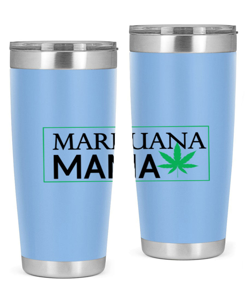 Marijuana Mama 206#- marijuana- Tumbler