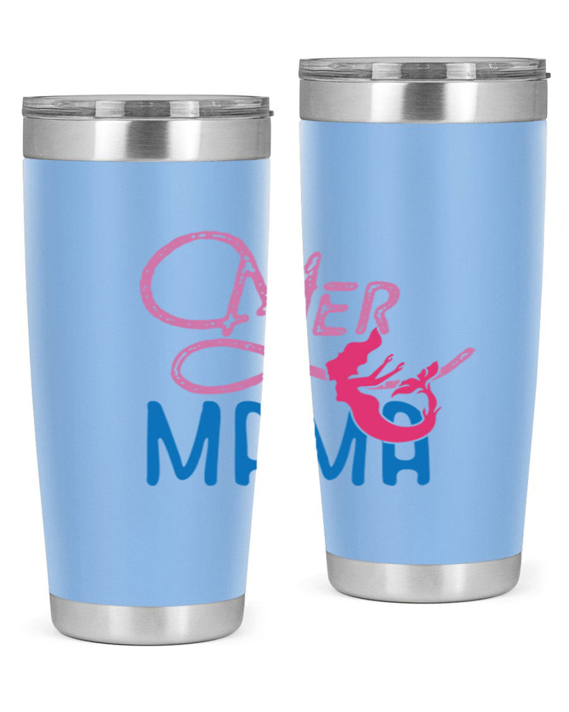 Mer Mama 333#- mermaid- Tumbler