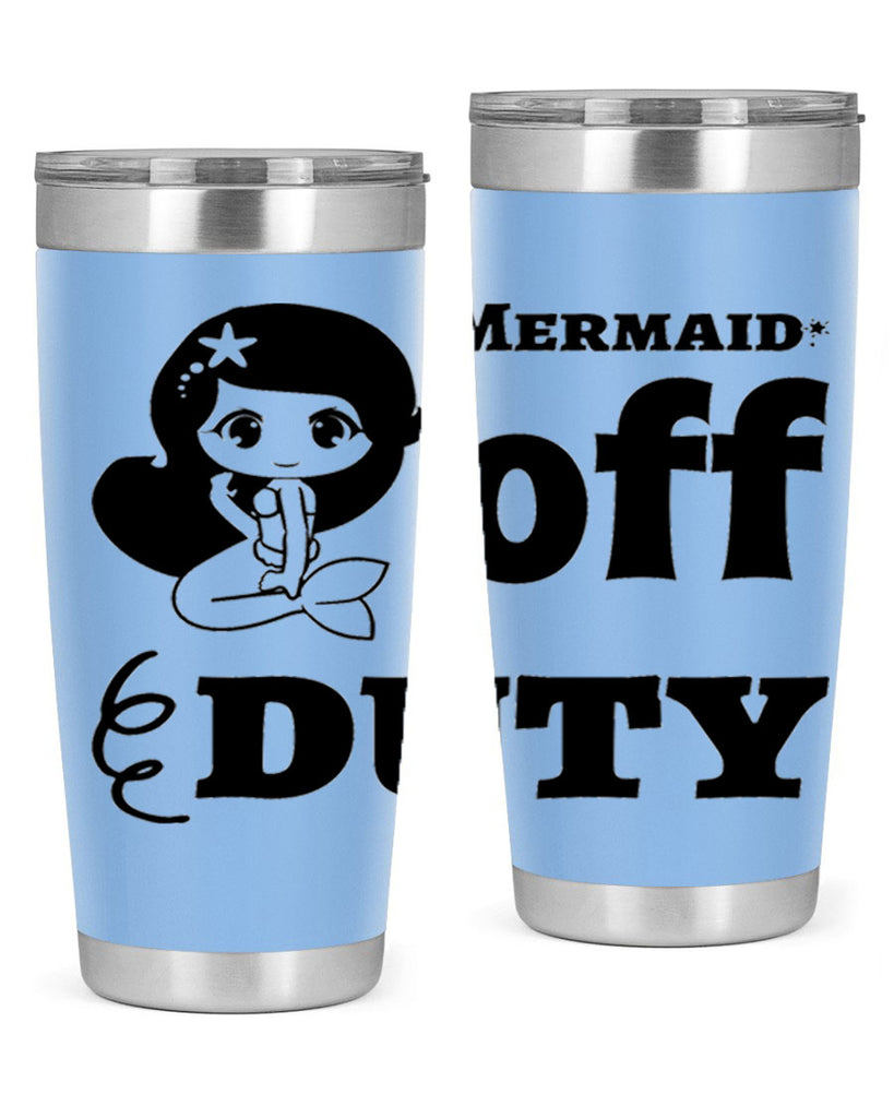 Mermaid off duty 434#- mermaid- Tumbler