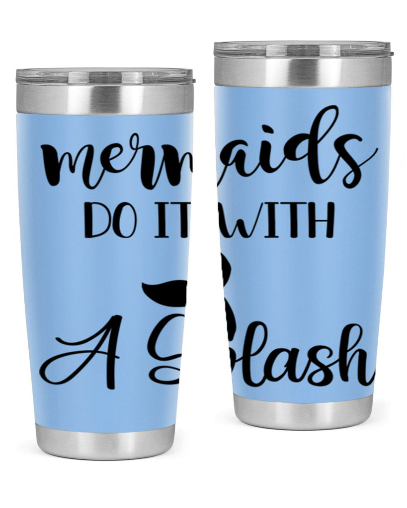 Mermaids do it with a 481#- mermaid- Tumbler