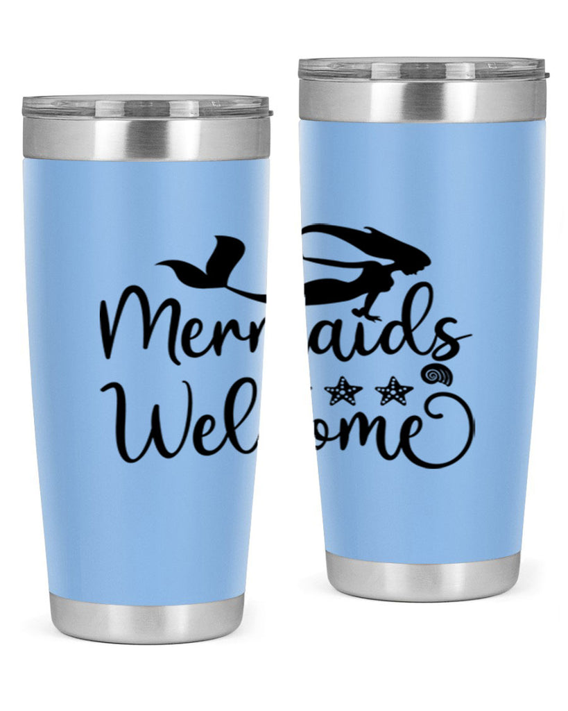 Mermaids welcome design 501#- mermaid- Tumbler