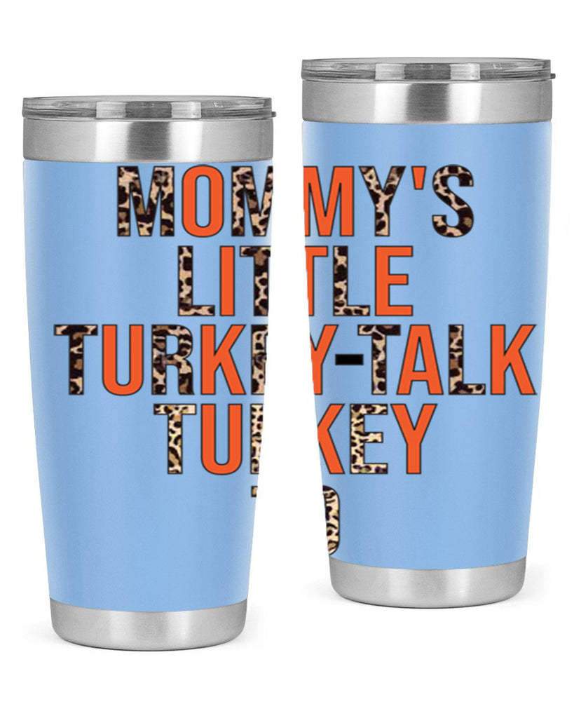 Mommys little turkeytalk turkey to 429#- fall- Tumbler