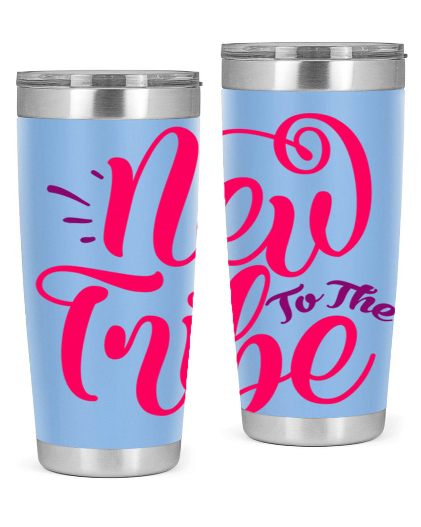 New To the Tribe Style 213#- baby- tumbler
