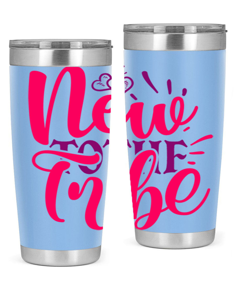 New To the Tribe Style 214#- baby- tumbler