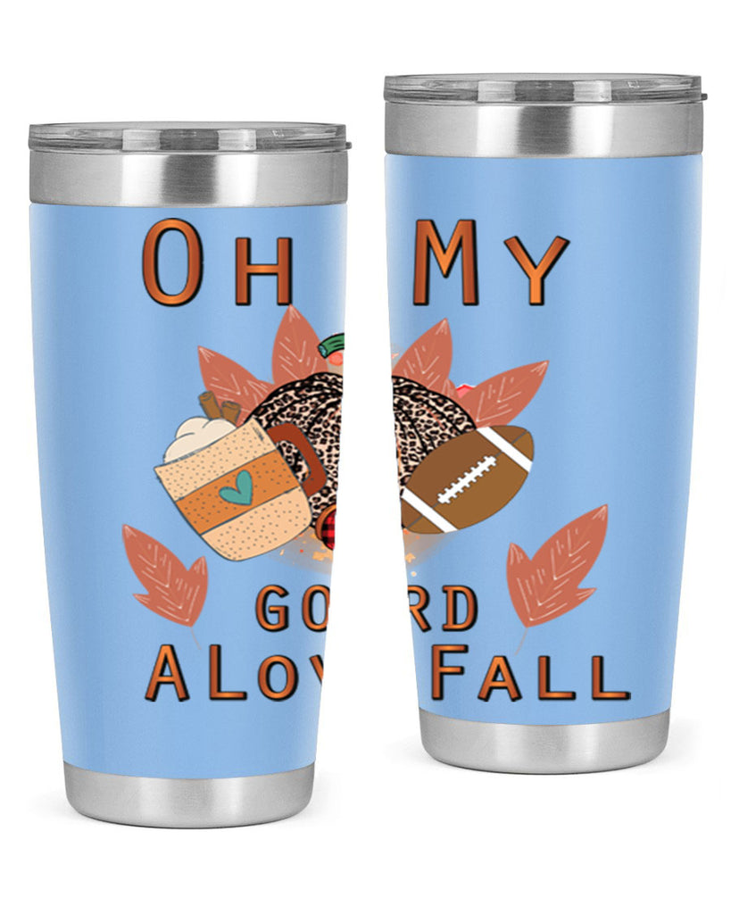 Oh My Gourd A Love Fall 452#- fall- Tumbler