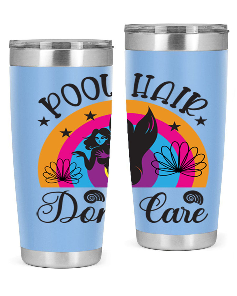 Pool hair dont care 541#- mermaid- Tumbler