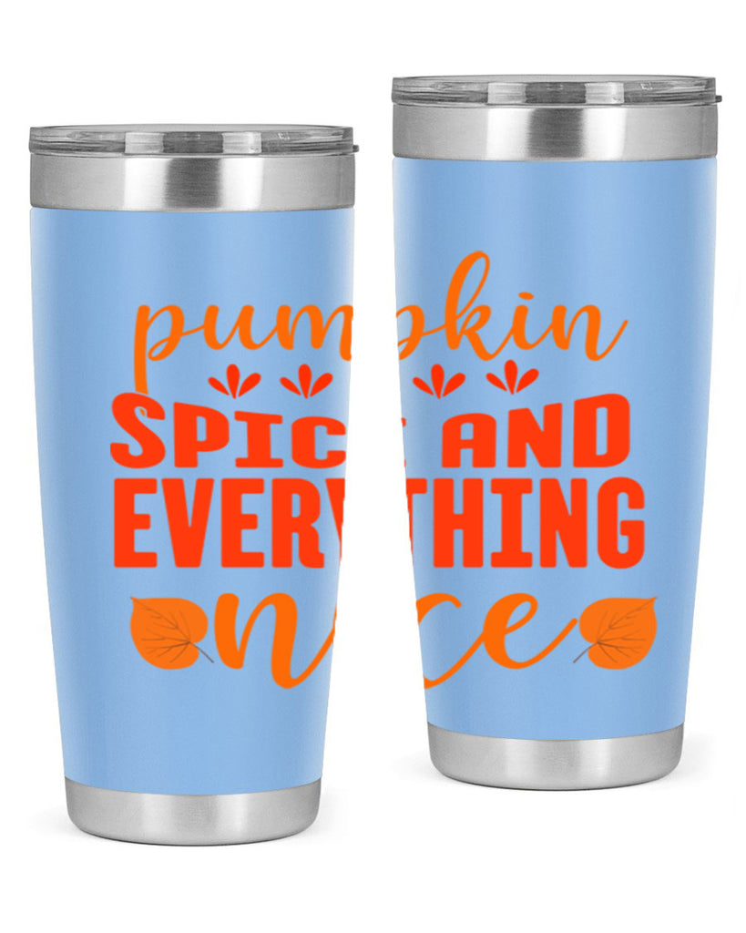 Pumpkin Spice And Everything Nice Design 535#- fall- Tumbler