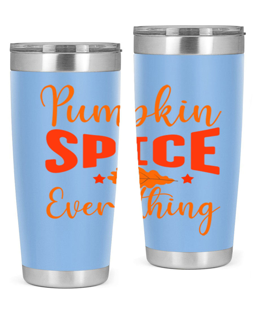 Pumpkin Spice Everything Design 544#- fall- Tumbler