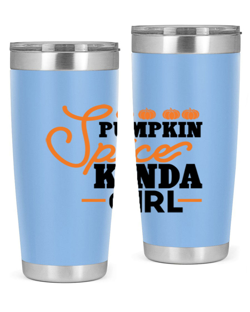 Pumpkin Spice Kinda Girl 552#- fall- Tumbler
