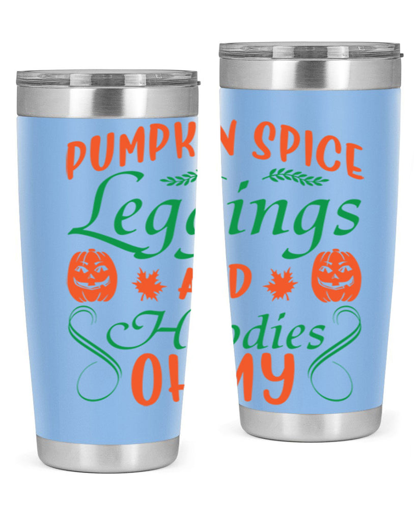 Pumpkin Spice Leggings and Hoodies Oh My 553#- fall- Tumbler