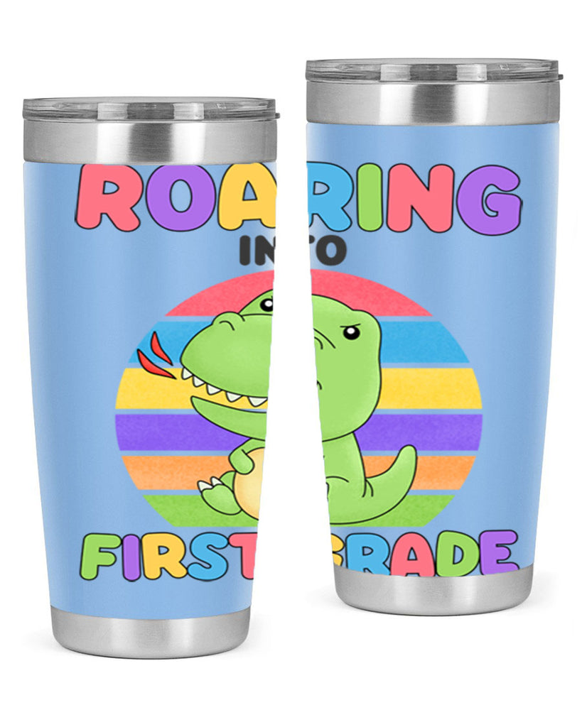 Roaring to 1st Grade Trex 2#- 1st grade- Tumbler