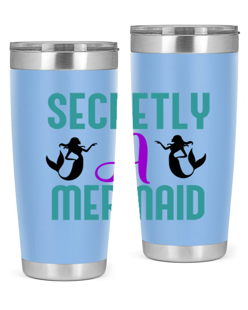 Secretly A Mermaid 578#- mermaid- Tumbler
