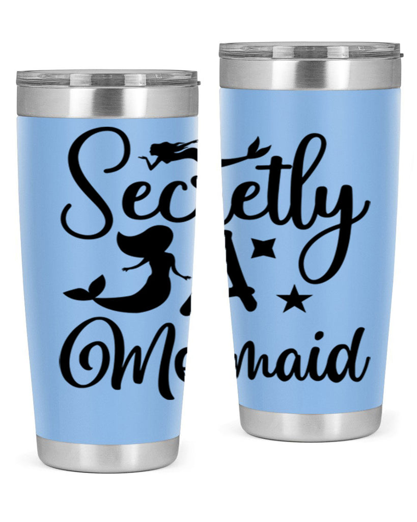 Secretly a mermaid 580#- mermaid- Tumbler