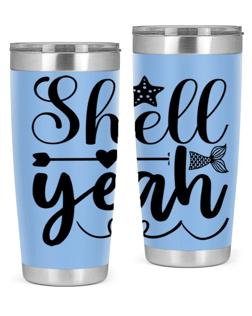 Shell Yeah 593#- mermaid- Tumbler