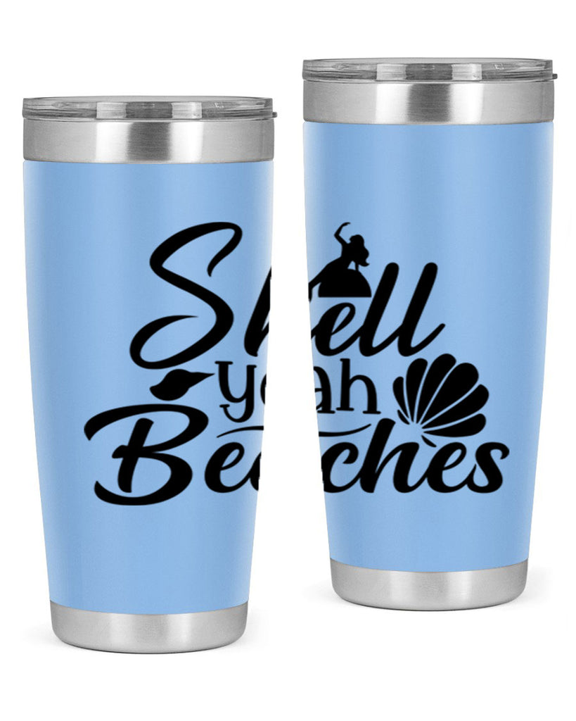 Shell Yeah Beaches 589#- mermaid- Tumbler