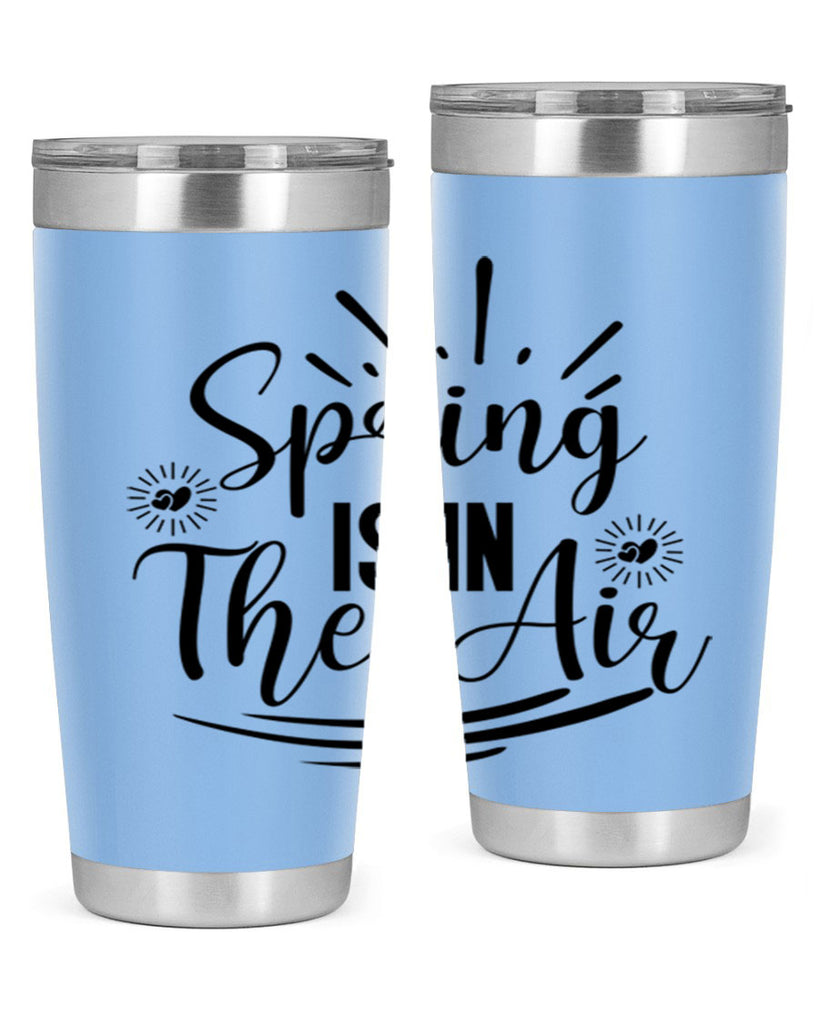 Spring Is In The Air 458#- spring- Tumbler