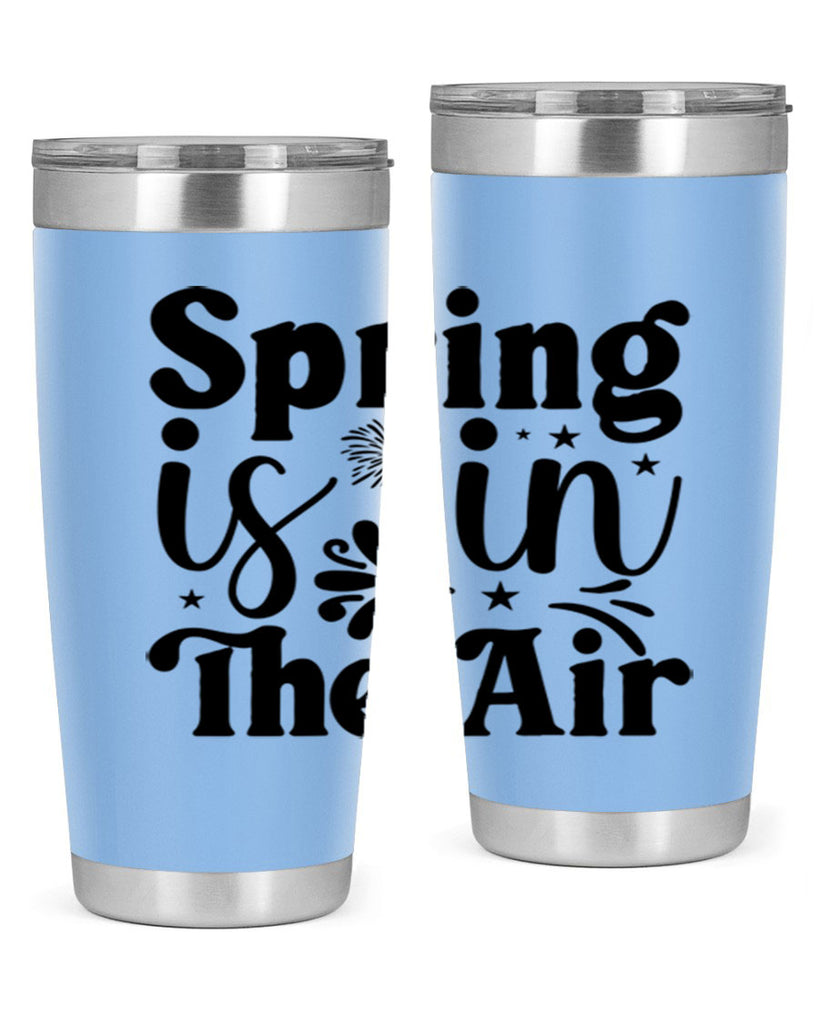 Spring Is In The Air 464#- spring- Tumbler