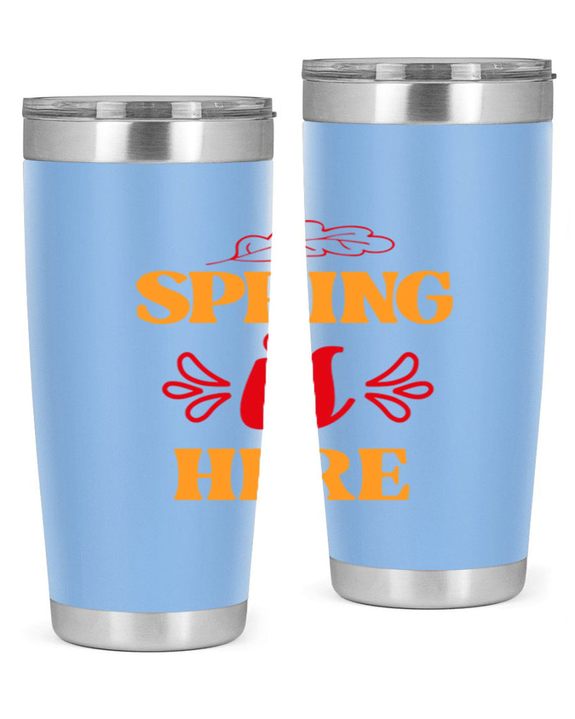 Spring is here 447#- spring- Tumbler