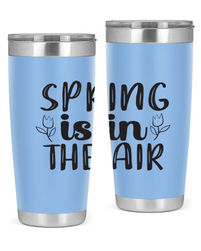 Spring is in the air 457#- spring- Tumbler