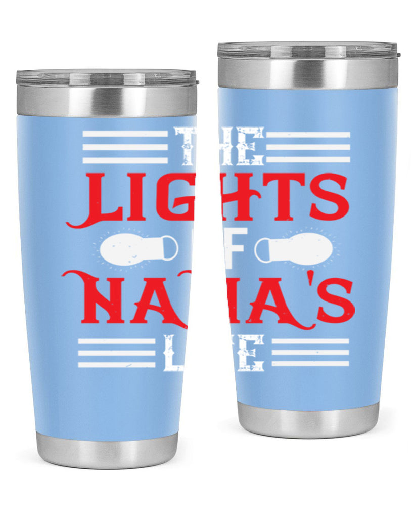 THE LIGHTS OF NANAS LIFE 98#- grandma - nana- Tumbler