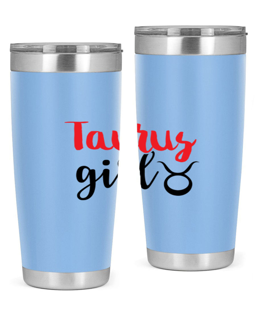 Taurus girl 489#- zodiac- Tumbler