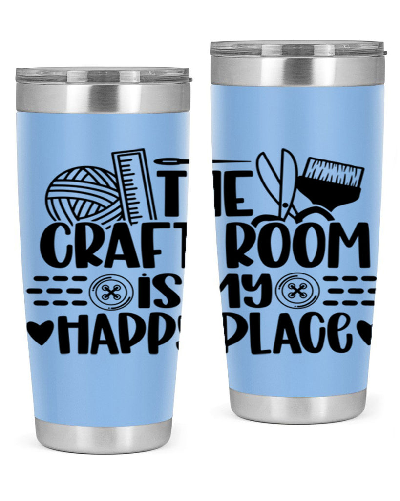 The Craft Room Is My Happy Place 5#- crafting- Tumbler