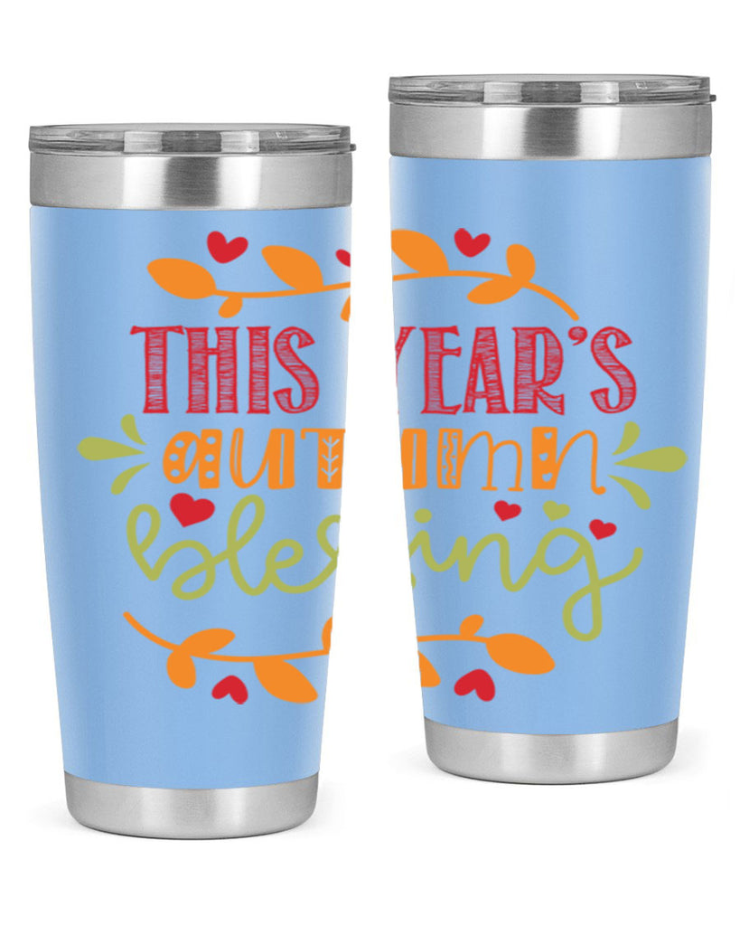 This Years Autumn Blessing 615#- fall- Tumbler