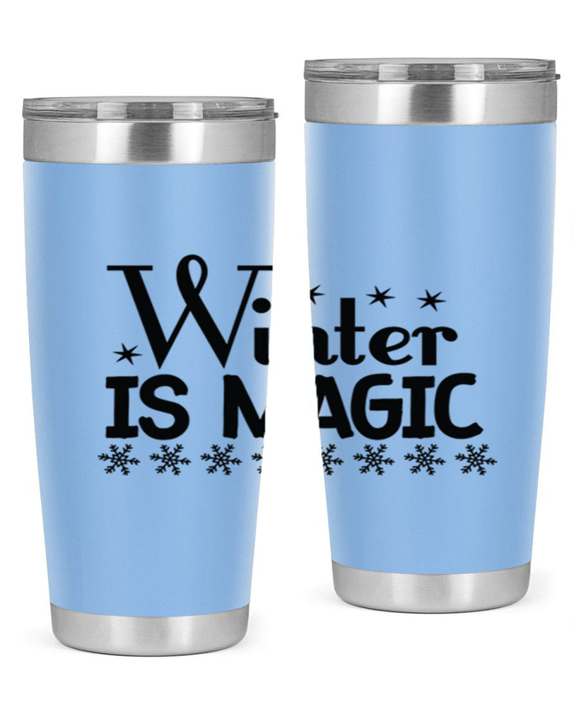 Winter is Magic 505#- winter- Tumbler