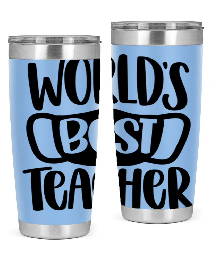 Worlds Best Teacher Style 27#- teacher- tumbler