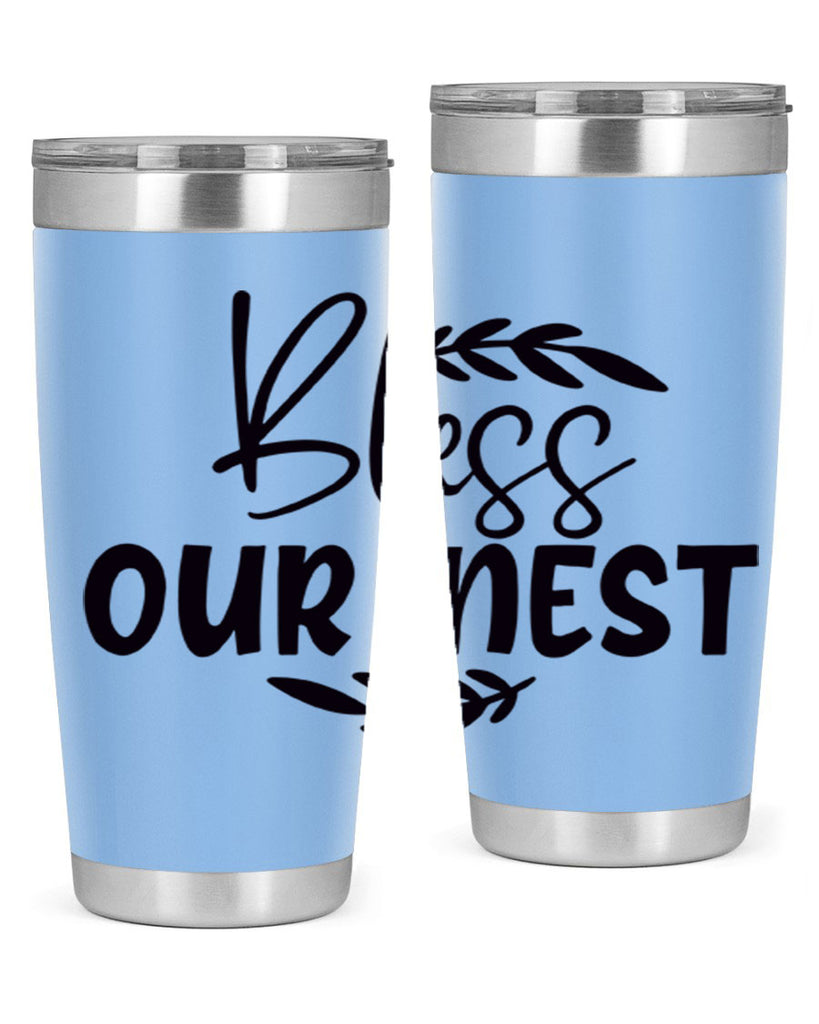 bless our nest 85#- home- Tumbler