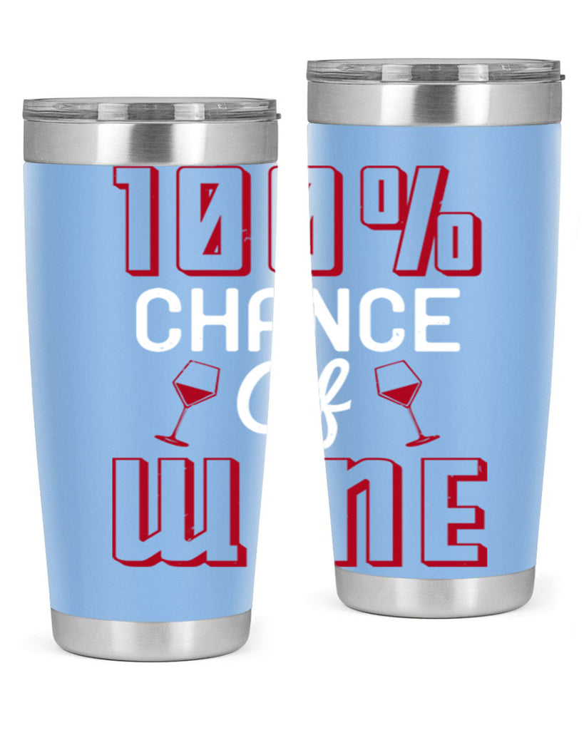 chance of wine 219#- wine- Tumbler