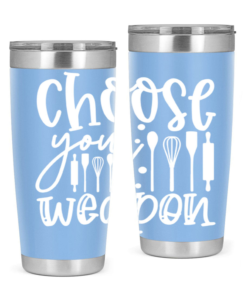 choose your wearpon 47#- kitchen- Tumbler