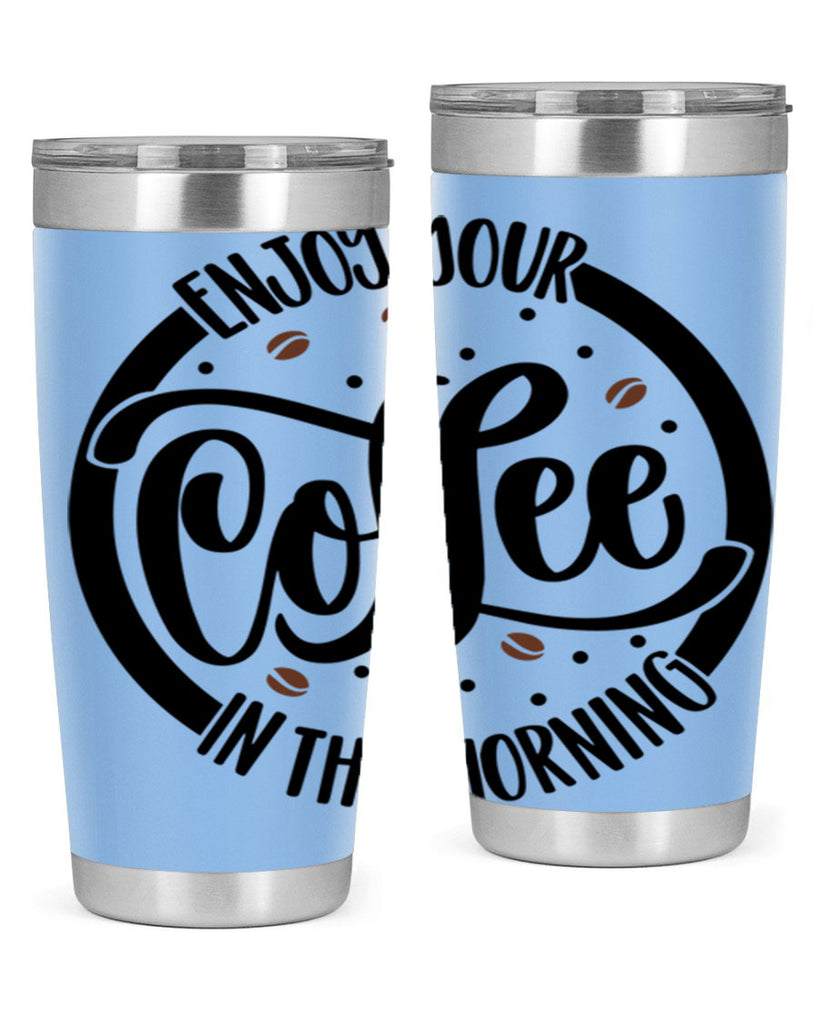 circleenjoy your coffee in 183#- coffee- Tumbler