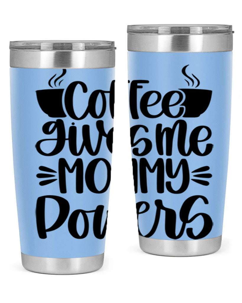 coffee gives me mommy 162#- coffee- Tumbler