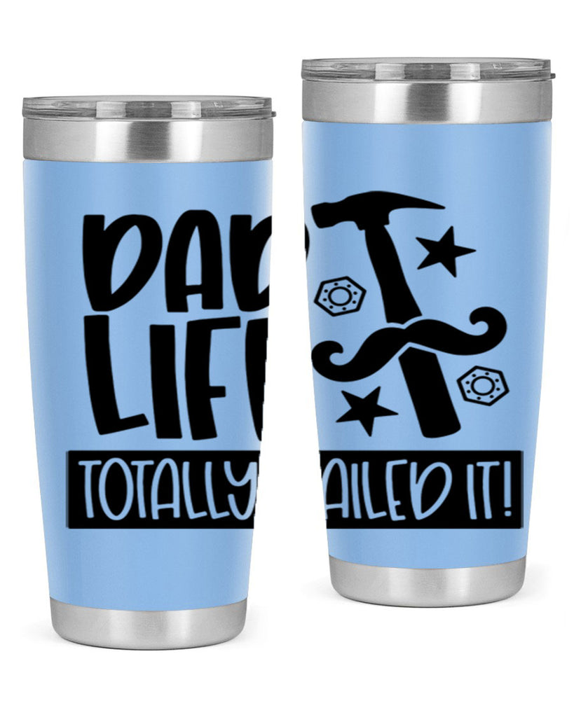 dad life totally nailed it 64#- fathers day- Tumbler