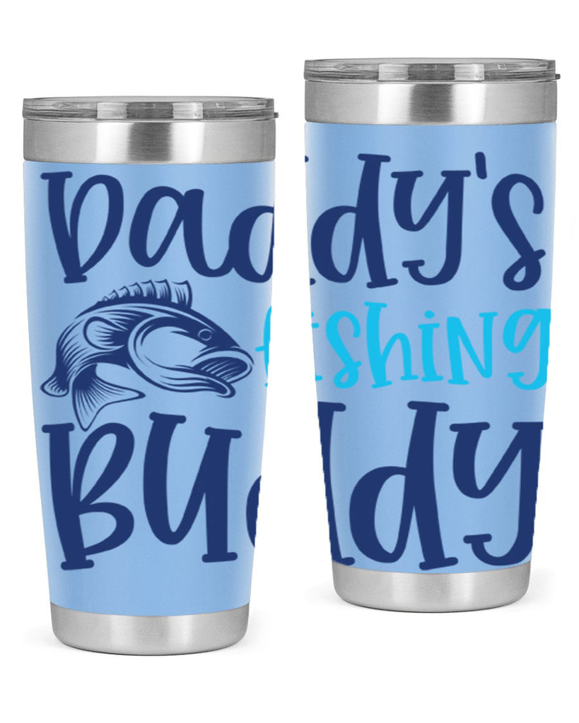 daddys fishing buddy 224#- fishing- Tumbler