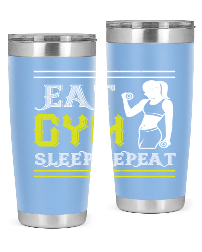 eat gym sleep repeat 69#- gym- Tumbler