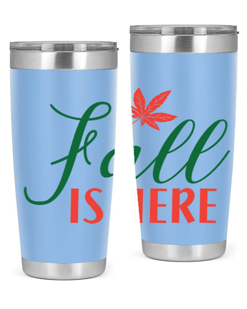 fall is here 108#- fall- Tumbler