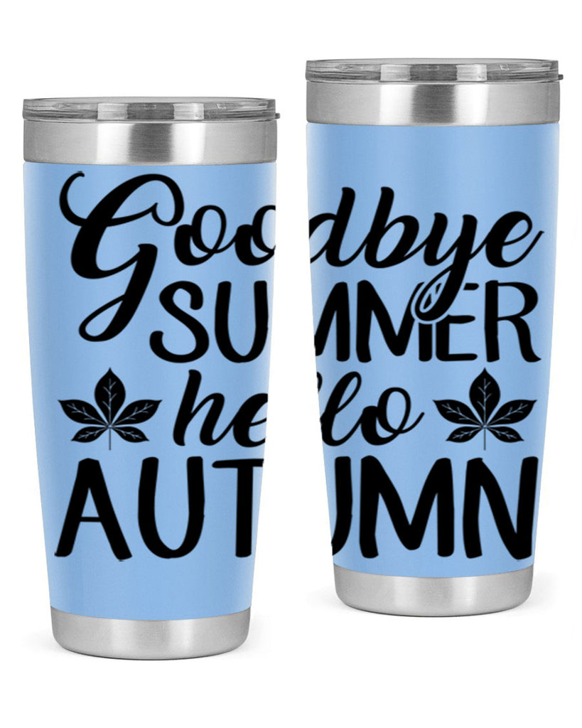 goodbye summer hello autumn 213#- fall- Tumbler