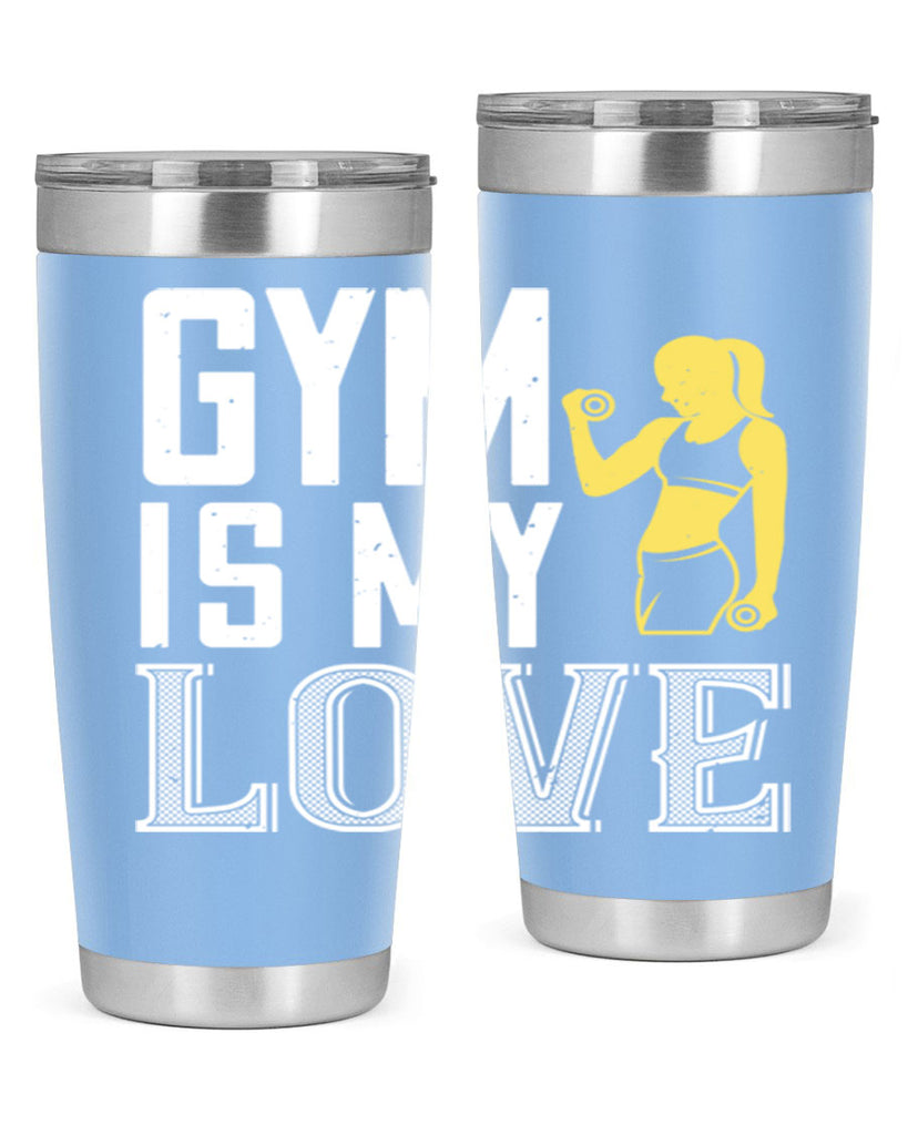 gym is my love 98#- gym- Tumbler